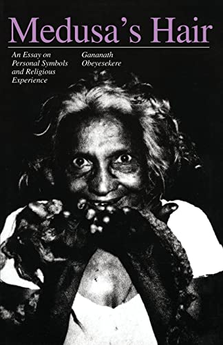 Medusa's Hair: An Essay on Personal Symbols and Religious Experience (Emersion: Emergent Village resources for communities of faith) von University of Chicago Press