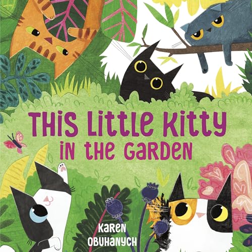 This Little Kitty in the Garden von Knopf Books for Young Readers