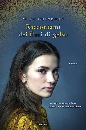 Raccontami dei fiori di gelso (Narratori moderni) von Garzanti Libri