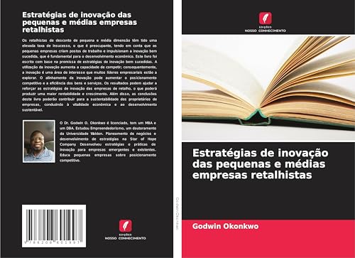 Estratégias de inovação das pequenas e médias empresas retalhistas von Edições Nosso Conhecimento