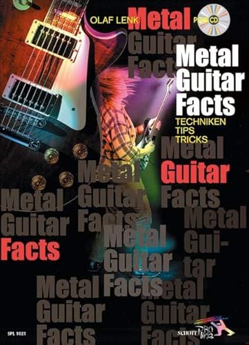 Metal Guitar Facts: Tipps - Tricks - Techniken. Gitarre. (Schott Pro Line) von Unbekannt