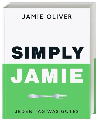 Simply Jamie: Jeden Tag was Gutes von DK