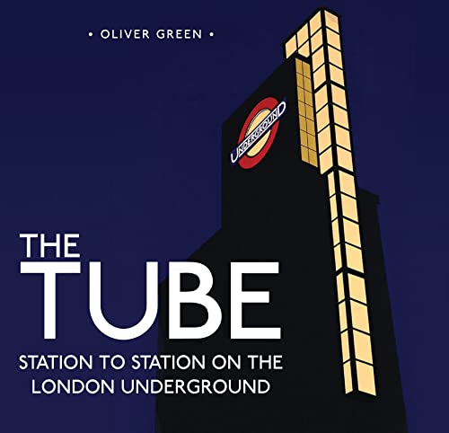 The Tube: Station to Station on the London Underground (Shire General) von Shire Publications