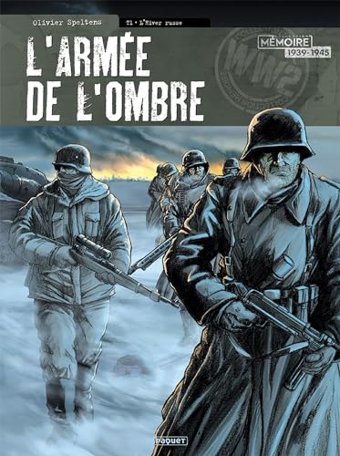 L'armée de l'ombre, tome 1 : L'hiver russe