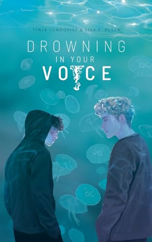 Drowning In Your Voice von Books on Demand