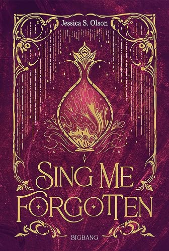 Sing Me Forgotten