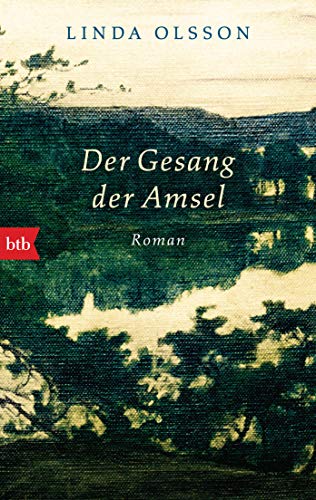 Der Gesang der Amsel: Roman