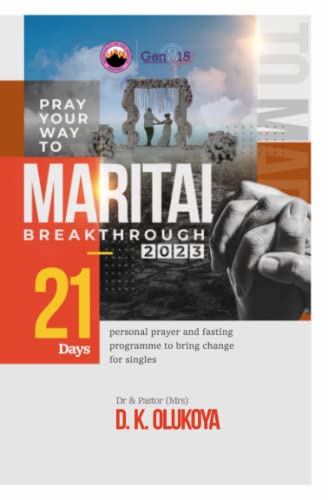 Pray your way into marital breakthrough 2023 von Mountain of fire & miracles ministries