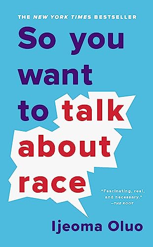 So You Want to Talk About Race von Hachette Book Group USA
