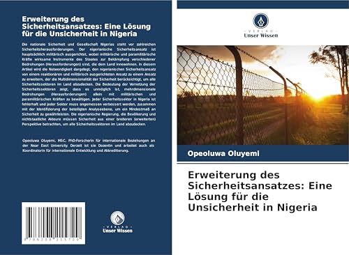 Erweiterung des Sicherheitsansatzes: Eine Lösung für die Unsicherheit in Nigeria von Verlag Unser Wissen