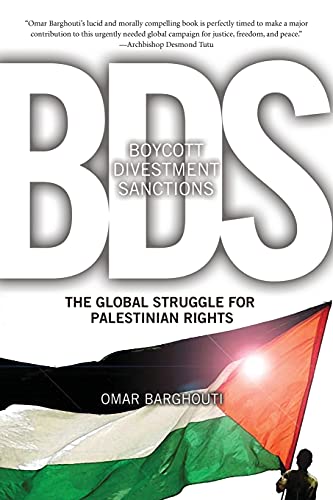 Boycott, Divestment, Sanctions: The Global Struggle for Palestinian Rights (Ultimate Series) von Haymarket Books