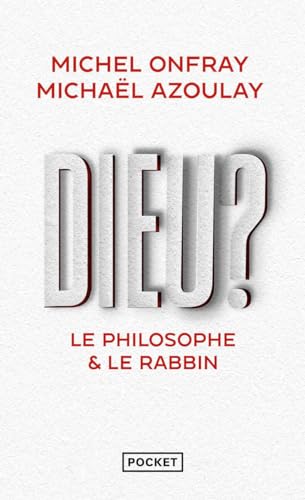 Dieu? : Le Philosohie & le Rabbin: Le philosophe & le rabbin von Pocket