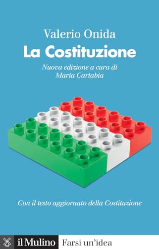 La Costituzione. Nuova ediz. (Farsi un'idea) von Il Mulino