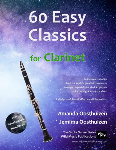 60 Easy Classics for Clarinet: wonderful melodies by the world's greatest composers arranged for beginner to intermediate clarinet players von Independently published