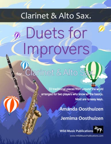 Duets for Improvers for Clarinet and Alto Saxophone: 33 exciting traditional melodies from around the world arranged for two players who know the basics.