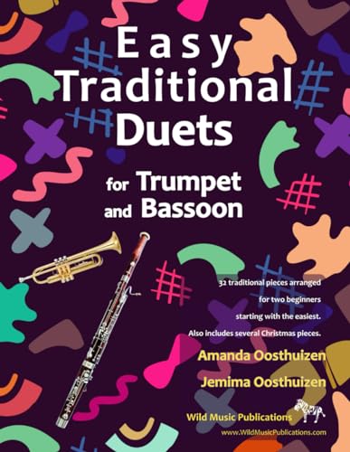 Easy Traditional Duets for Trumpet and Bassoon: 32 traditional melodies from around the world arranged especially for beginner trumpet and bassoon players. All are in easy keys. von Independently published