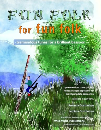 Fun Folk for Fun Folk: – tremendous tunes for a brilliant bassoon von Independently published