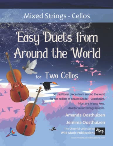 Mixed Strings: Easy Duets from Around the World for Two Cellos: 36 traditional melodies arranged for two cello players who know the basics. von Independently published