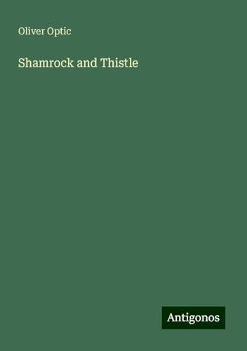 Shamrock and Thistle von Antigonos Verlag