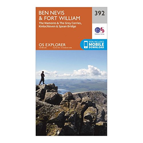 Ben Nevis and Fort William, the Mamores and the Grey Corries, Kinlochleven and Spean Bridge (OS Explorer Map, Band 392)