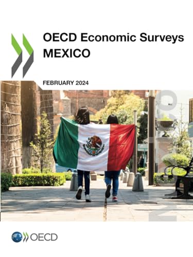 OECD Economic Surveys: Mexico 2024 von OECD