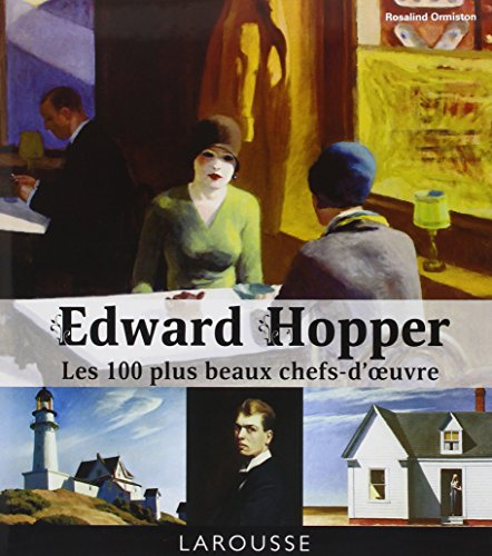 Edward Hopper - Les 100 plus beaux chefs-d'oeuvre von Larousse