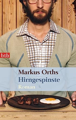 Hirngespinste: Roman von btb