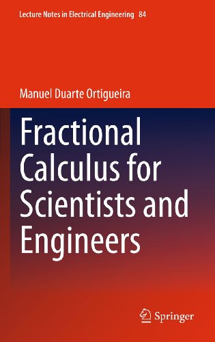 Fractional Calculus for Scientists and Engineers (Lecture Notes in Electrical Engineering, 84, Band 84) von Springer