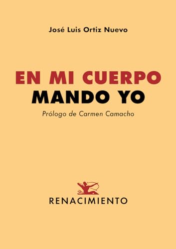 En mi cuerpo mando yo (Renacimiento, Band 160) von Editorial Renacimiento