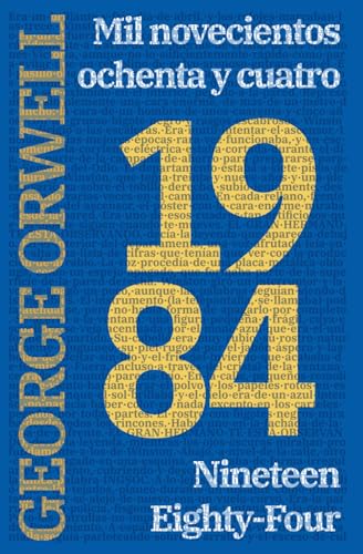 1984: Mil novecientos ochenta y cuatro - Nineteen Eighty-Four: Mil novecientos ochenta y cuatro - Nineteen Eighty-Four (Ediciones Bilingües, Band 10) von Rosetta Edu