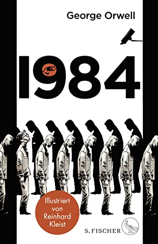1984: Roman | Illustrierte Ausgabe. Neu übersetzt von Frank Heibert von FISCHERVERLAGE