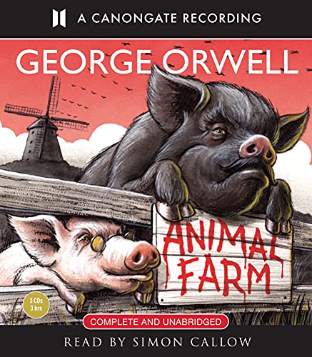 Animal Farm, 3 Audio-CDs: Complete and unabridged von Canongate Books