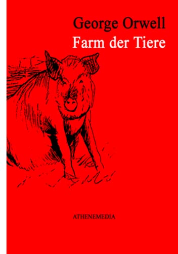 Farm der Tiere: Neue Übersetzung von Animal Farm