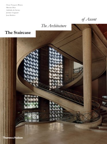 The Staircase: The Architecture of Ascent von Thames & Hudson Ltd