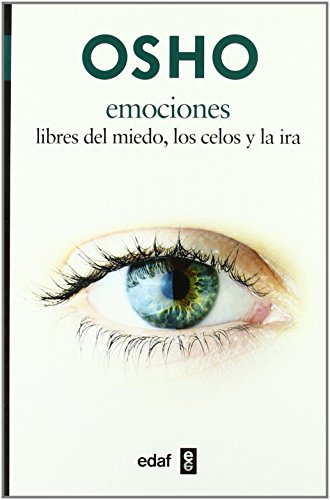 EMOCIONES: Libres del miedo, los celos y la ira (Nueva Era) von Editorial Edaf, S.L.