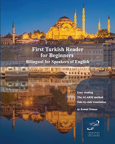 First Turkish Reader for Beginners: Bilingual for Speakers of English (Graded Turkish Readers, Band 1) von CREATESPACE