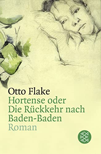 Hortense oder Die Rückkehr nach Baden-Baden: Roman