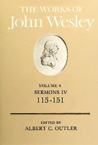 The Works of John Wesley Volume 4: Sermons IV (115-151) von Abingdon Press