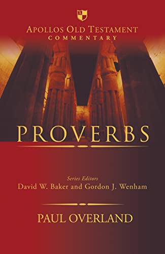 Proverbs (Apollos Old Testament Commentary, 15)