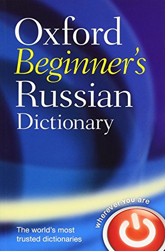 Oxford Beginner's Russian Dictionary: Oxford Dictionaries von Oxford University Press