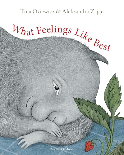 What Feelings Like Best von Pushkin Children's Books