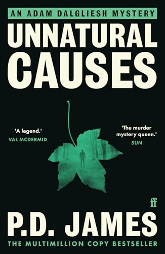 Unnatural Causes: The classic murder mystery from the 'Queen of English crime' (Guardian)