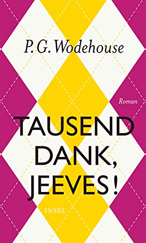 Tausend Dank, Jeeves!: Roman von Insel Verlag