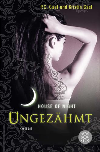 Ungezähmt: House of Night von FISCHERVERLAGE