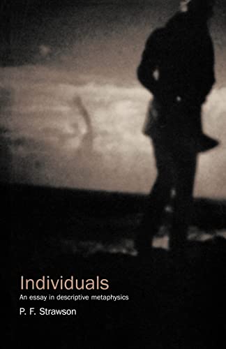 Individuals: An Essay in Descriptive Metaphysics (University Paperbacks; Up)