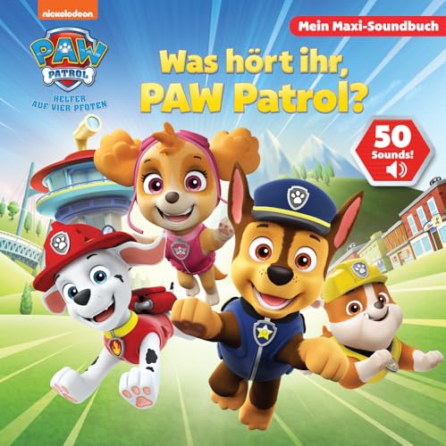 PAW Patrol - Was hört ihr, PAW Patrol? - Mein Maxi-Soundbuch - 50 Sounds von Phoenix International