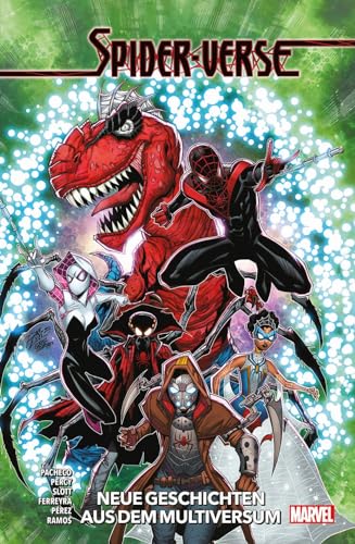 Spider-Verse: Neue Geschichten aus dem Multiversum