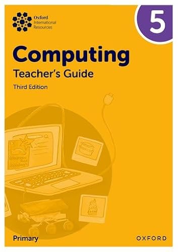 Oxford International Primary Computing: Teacher's Guide 5 von Oxford University Press