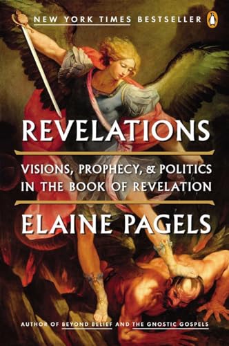 Revelations: Visions, Prophecy, and Politics in the Book of Revelation von Random House Books for Young Readers