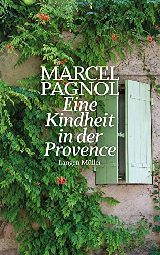 Eine Kindheit in der Provence von Langen-Müller